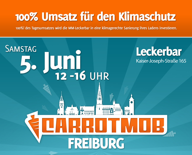 Carrotmob in Erster Freiburger Carrotmob: diesen Samstag von 12:00 bis 16:00 Uhr in der mm!leckerbar